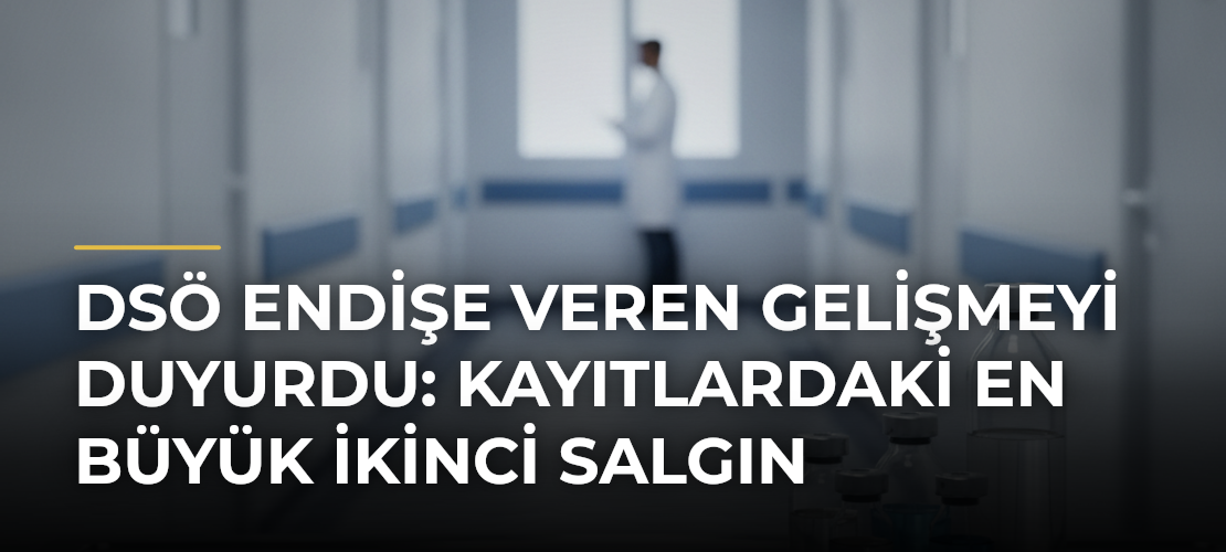 DSÖ Endişe Veren Gelişmeyi Duyurdu: Kayıtlardaki En Büyük İkinci Salgın - Mirat Haber