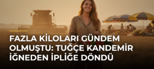Fazla kiloları gündem olmuştu: Tuğçe Kandemir iğneden ipliğe döndü