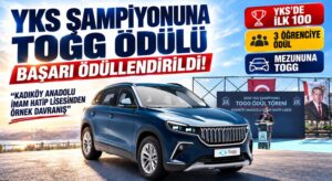 DERECEYE GİREN İMAM HATİPLİ ÖĞRENCİYE TOGG ÖDÜLÜ