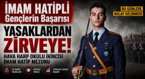 İmam Hatipli Gençler Harp Okullarında Tarih Yazıyor