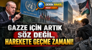 Gazze İçin Artık Söz Değil, Harekete Geçme Zamanı!