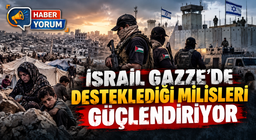 İsrail Gazze’de Desteklediği Milisleri Güçlendiriyor
