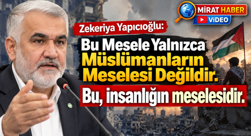 Zekeriya Yapıcıoğlu: Bu Mesele Yalnızca Müslümanların Meselesi Değildir.