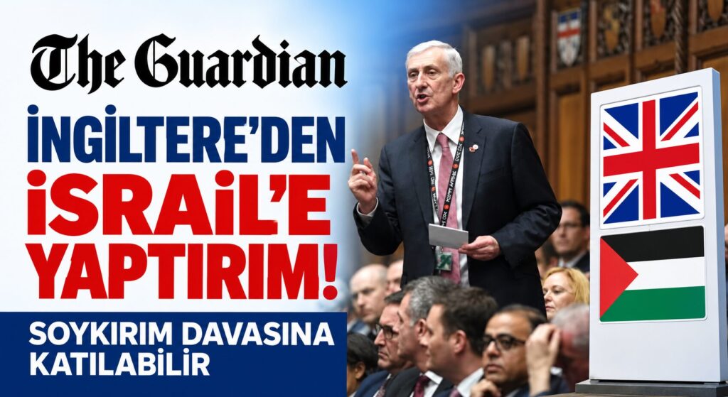 İngiltere’den İsrail’e Yaptırım Hazırlığı