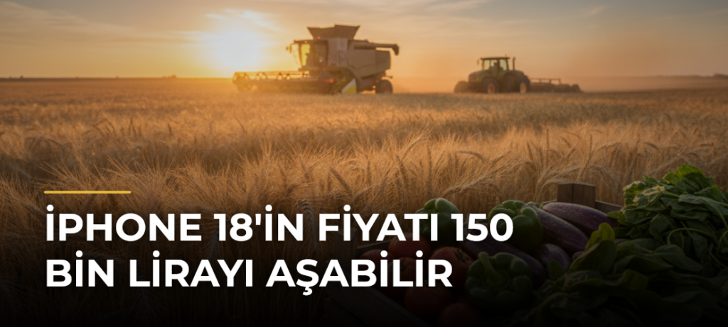 iPhone 18’in fiyatı 150 bin lirayı aşabilir