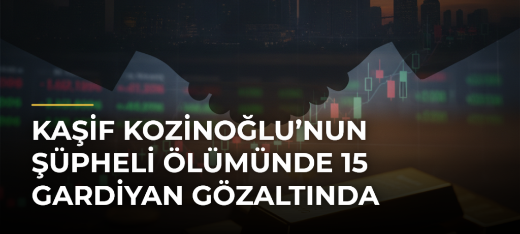 Kaşif Kozinoğlu’nun şüpheli ölümünde 15 gardiyan gözaltında