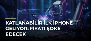 Katlanabilir İlk iPhone Geliyor: Fiyatı Şoke Edecek