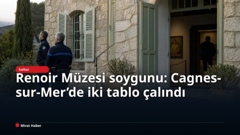 Renoir Müzesi soygunu: Cagnes-sur-Mer’de iki tablo çalındı