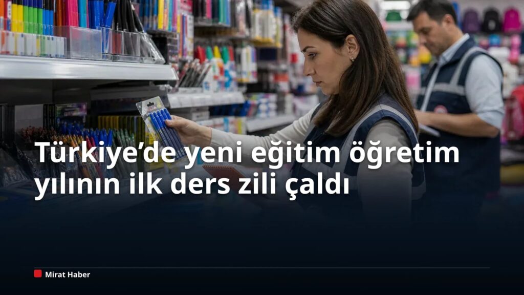 Türkiye’de yeni eğitim öğretim yılının ilk ders zili çaldı