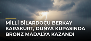Milli bilardocu Berkay Karakurt, Dünya Kupasında bronz madalya kazandı