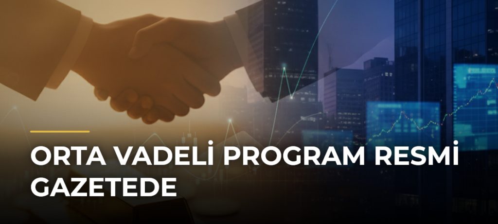 Orta Vadeli Program Resmi Gazetede