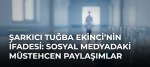 Şarkıcı Tuğba Ekinci’nin ifadesi: Sosyal medyadaki müstehcen paylaşımlar