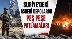 Suriye’de Peş Peşe Patlamalar: Sabotaj mı, İhmal mi?