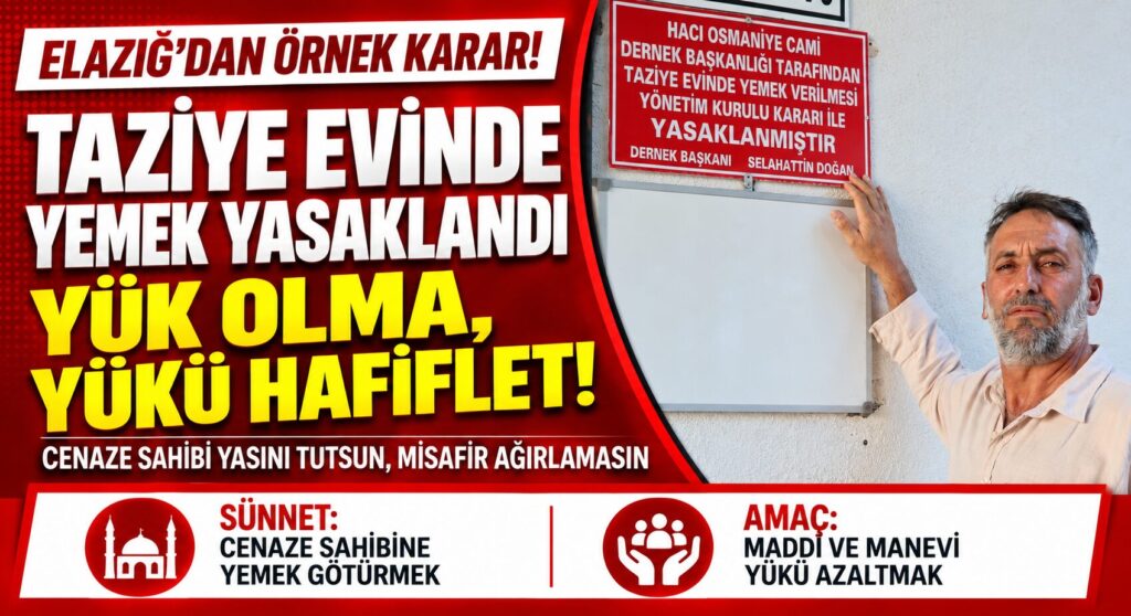 Cenazelerde Taziye Yemeği Geleneğine Son Veren Örnek Karar