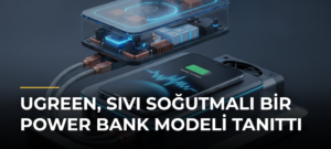 Ugreen, sıvı soğutmalı bir power bank modeli tanıttı