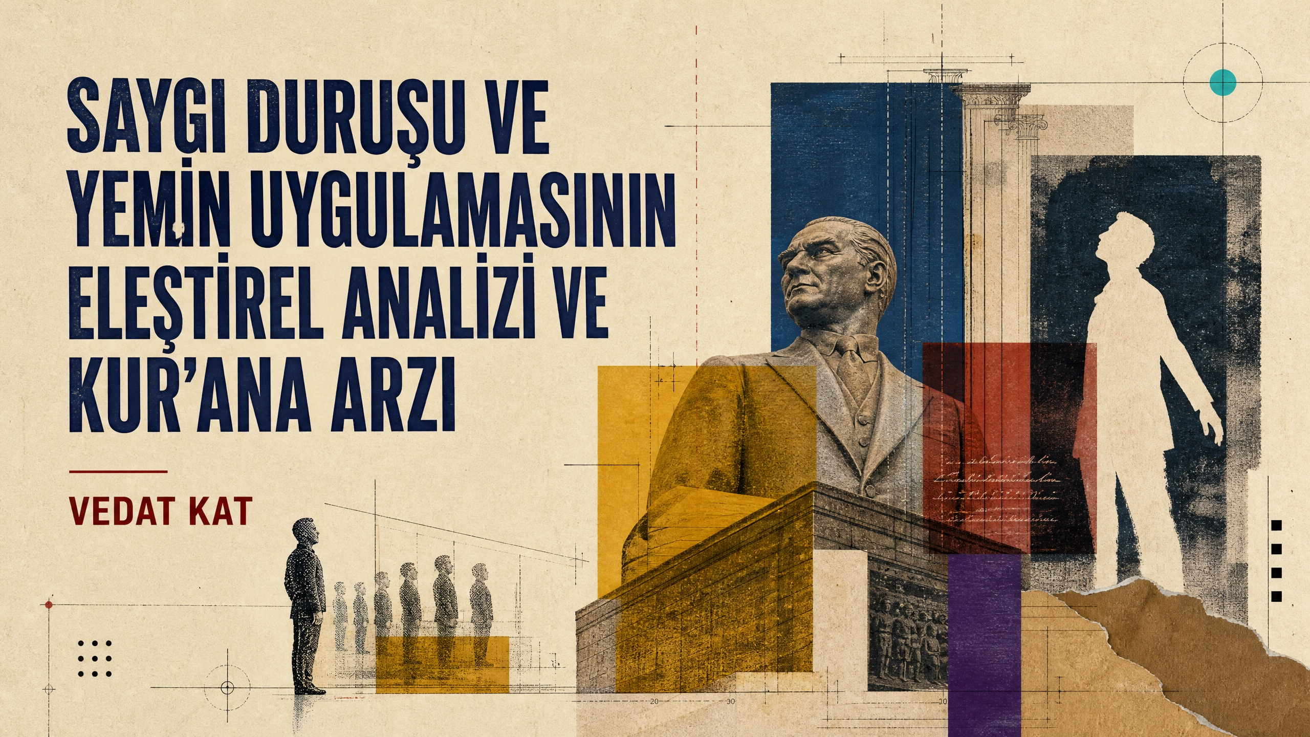 SAYGI DURUŞU VE YEMİN UYGULAMASININ ELEŞTİREL ANALİZİ VE KUR’ANA ARZI