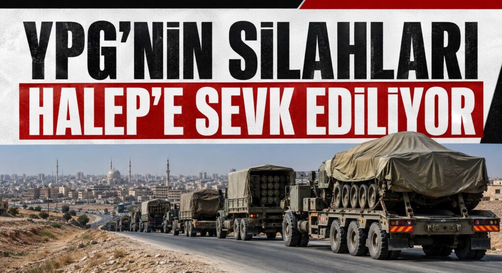 YPG’nin Teslim Ettiği Ağır Silahlar Halep’e Sevk Ediliyor