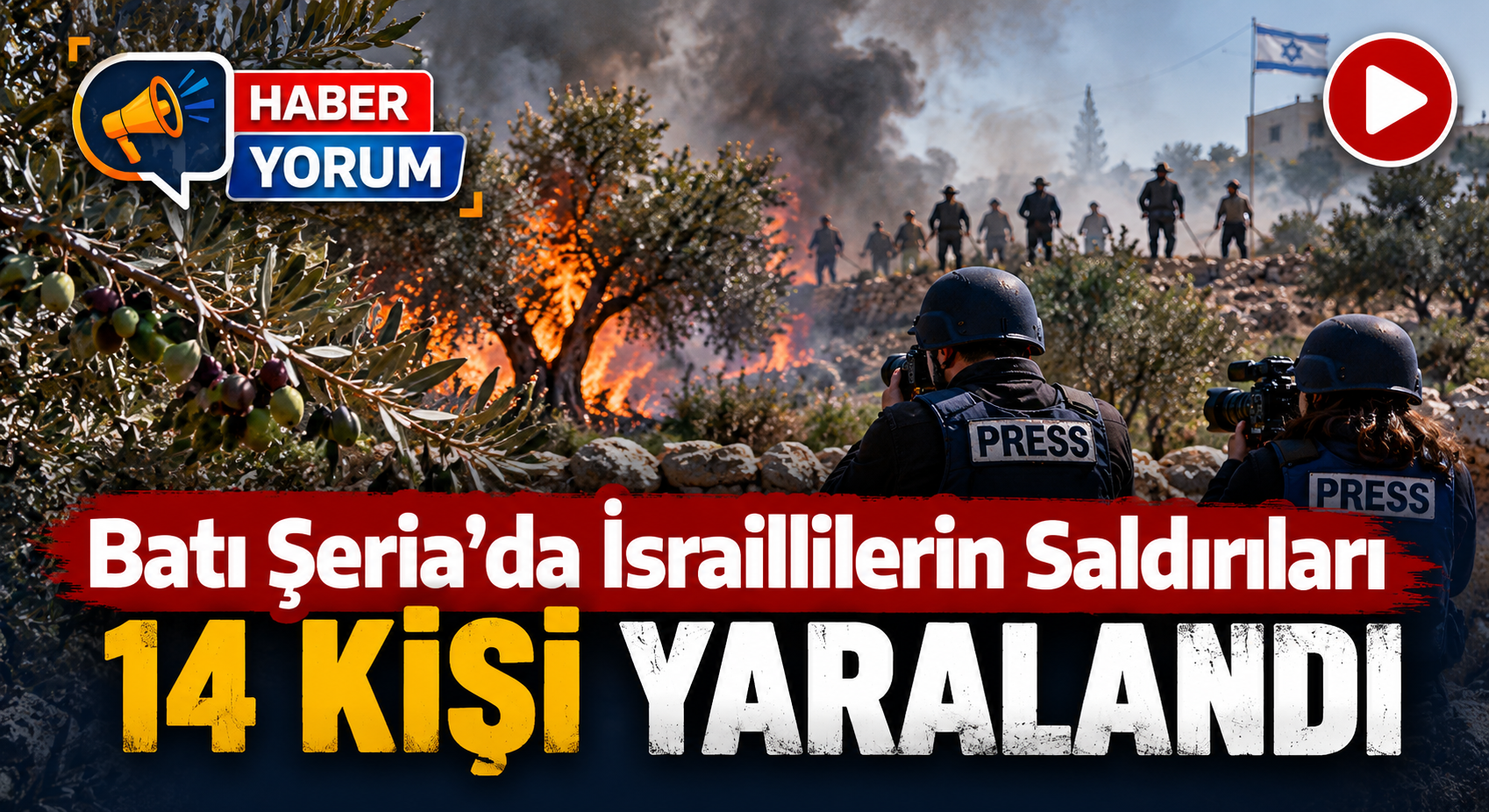 Batı Şeria’da İsraillilerin Saldırıları: 14 Kişi Yaralandı