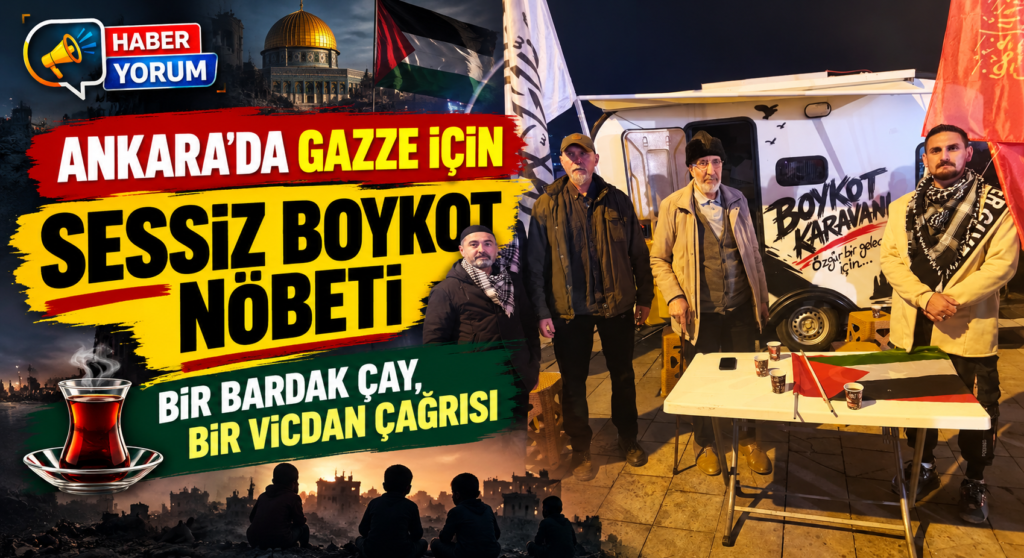 Ankara’da Gazze İçin Sessiz Boykot Nöbeti: Bir Bardak Çay, Bir Vicdan Çağrısı