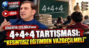 Zekeriya Efiloğlu’ndan 4+4+4 Tartışması: “Kesintisiz Eğitimden Vazgeçilmeli”