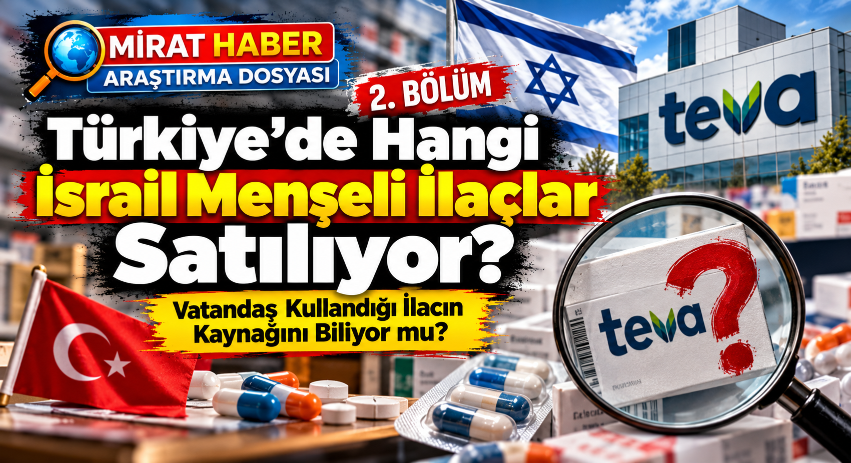 MİRAT HABER ARAŞTIRMA DOSYASI – 2. BÖLÜM