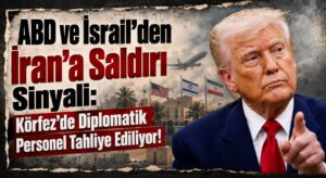 Körfez’de Diplomatik Personel Tahliye Ediliyor!