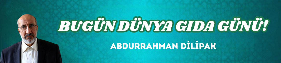 BUGÜN DÜNYA GIDA GÜNÜ!                                     