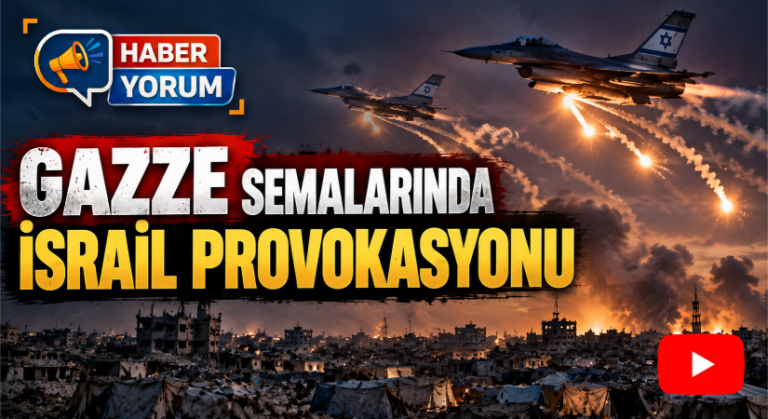 Gazze Semalarında İsrail Provokasyonu