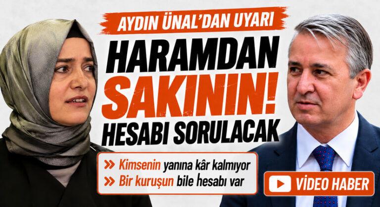 Aydın Ünal’dan Haram Uyarısı: Kimsenin Yanına Kâr Kalmıyor