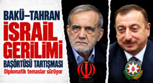 İran bağlantılı Çevrelerden Bakü’ye Uyarı