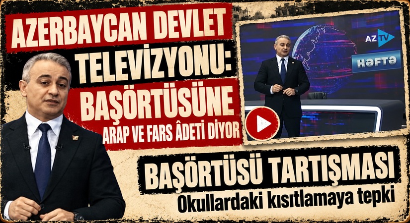 Devlet Televizyonu: Başörtüsüne Arap ve Fars Âdeti Diyor