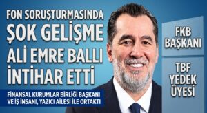 Fon Soruşturmasında Adı Geçen İş İnsanı Ölü Bulundu!
