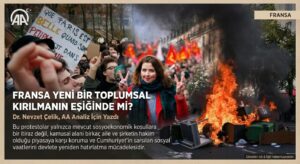 Fransa, Yeni Bir Toplumsal Kırılmanın Eşiğinde mi?