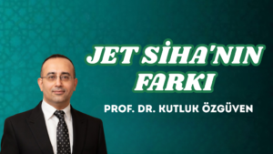 JET SİHA’NIN FARKI