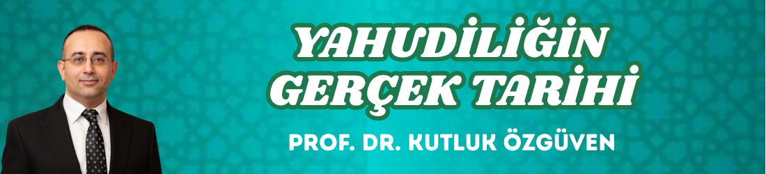 YAHUDİLİĞİN GERÇEK TARİHİ