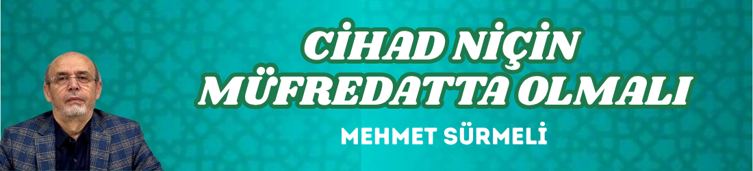 CİHAD NİÇİN MÜFREDATTA OLMALI