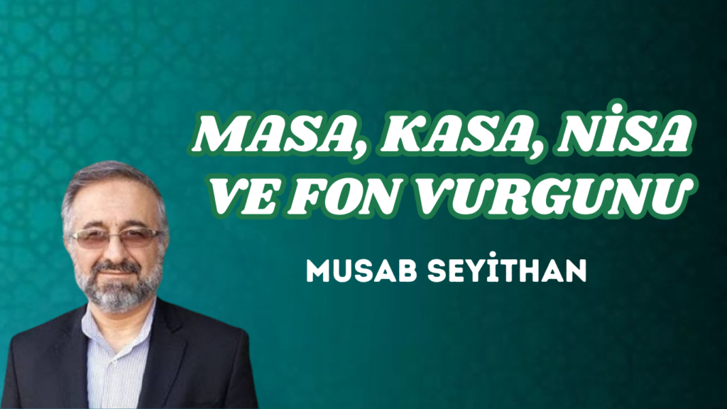 MASA, KASA, NİSA VE FON VURGUNU