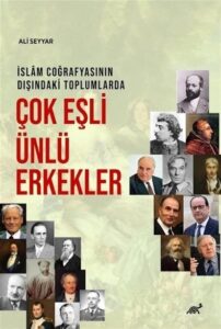 Resim: Bu çalışmamda başta Napolyon olmak üzere Gayrimüslim ünlülerin çapkınlıklarını deşifre ettim.