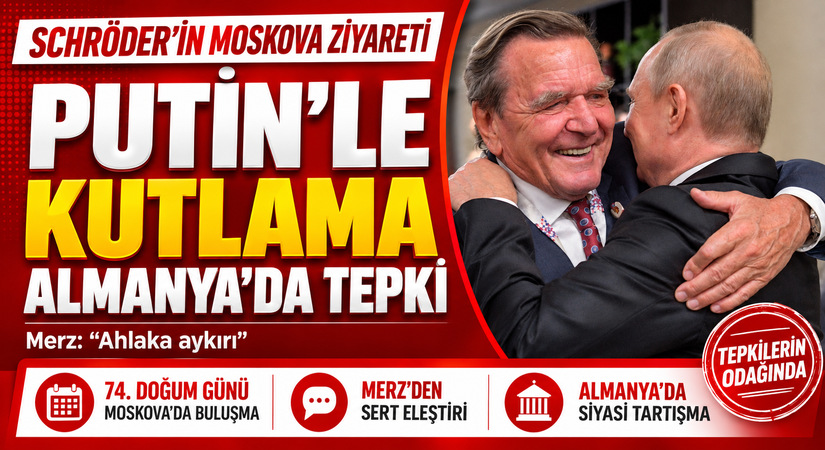 Schröder’in, Moskova Ziyareti Almanya’yı Karıştırdı