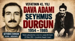 Vefatının Yıl Dönümünde Zindan Şehidi Şeyhmus Durgun