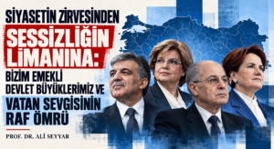 SİYASETİN ZİRVESİNDEN SESSİZLİĞİN LİMANINA: BİZİM EMEKLİ DEVLET BÜYÜKLERİMİZ VE VATAN SEVGİSİNİN RAF ÖMRÜ