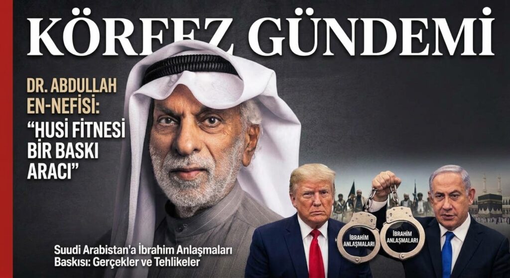Suudi Arabistan’a İbrahim Anlaşmaları ve Husi Uyarısı