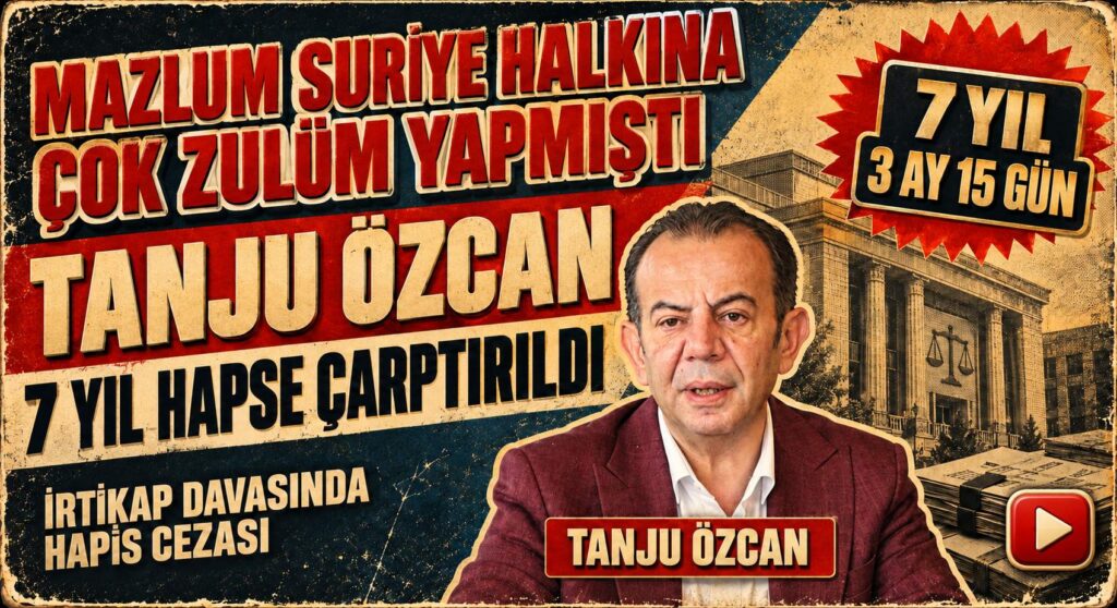 Tanju Özcan, HAPSE ÇARPTIRILDI