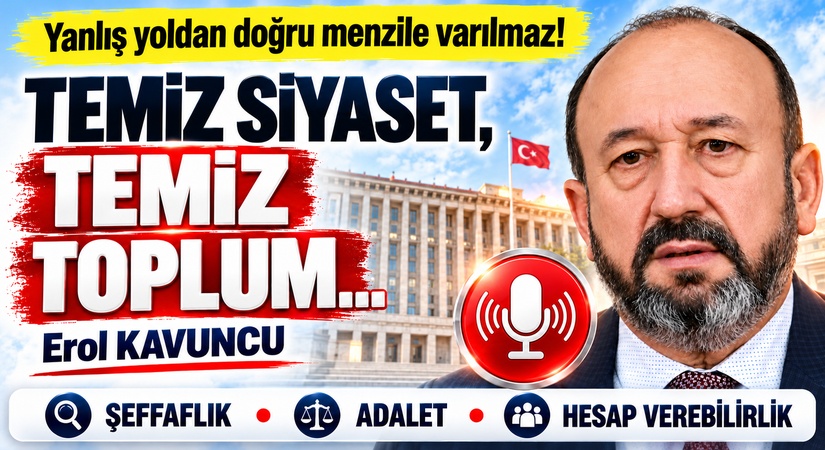 TEMİZ SİYASET, TEMİZ TOPLUM!