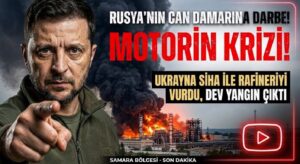 Ukrayna, Rusya’nın Can Damarını Vurdu!