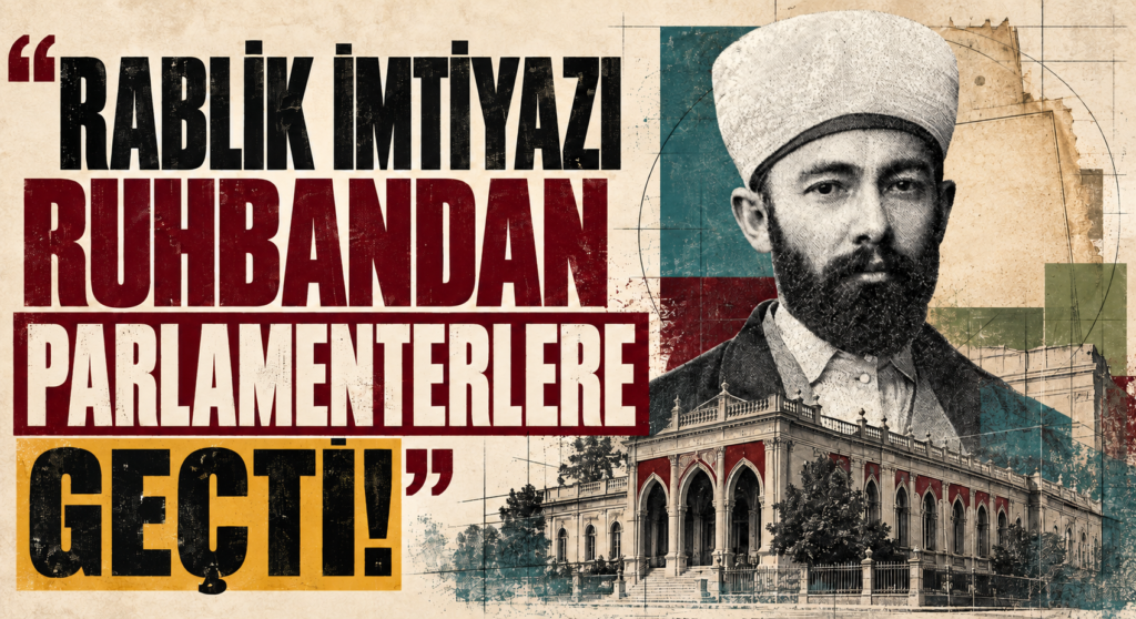 “RABLİK İMTİYAZI RUHBANDAN PARLAMENTERLERE GEÇTİ!”