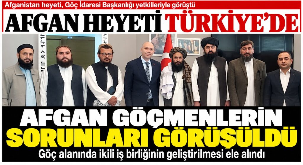 Afganistan Heyeti ile Göç İdaresi Başkanlığı Arasında Görüşme