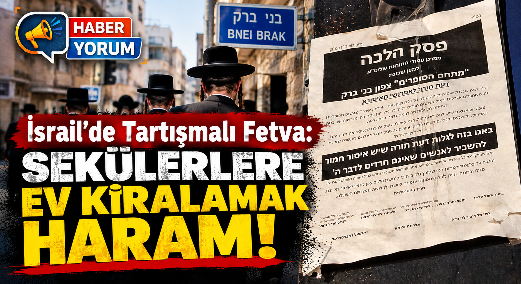 İsrail’de Tartışmalı Fetva: Sekülerlere Ev Kiralamak Haram!