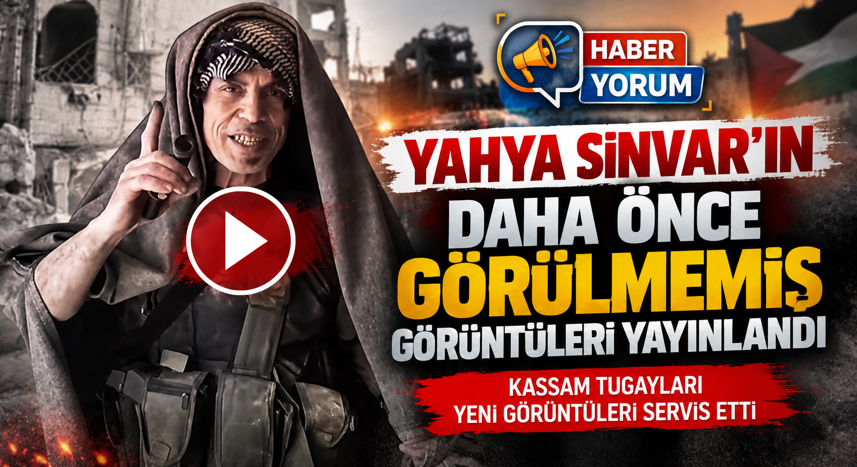 Yahya Sinvar’ın Daha Önce Görülmemiş Görüntüleri Yayınlandı