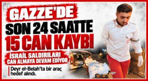 Son 24 saatte 15 Filistinli Hayatını Kaybetti
